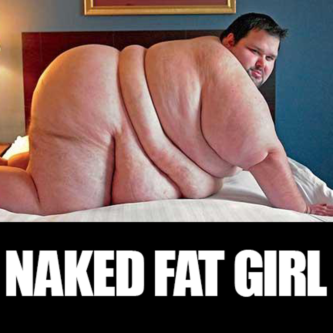 davey henderson recommends Naked Fat Chicks