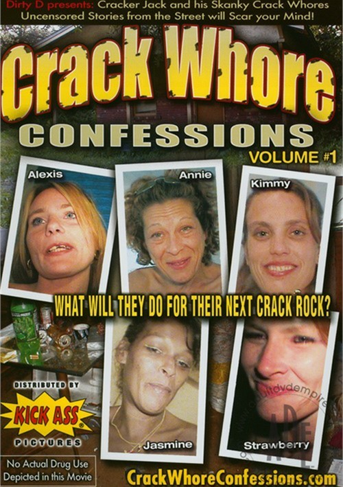 ben stulpin recommends Crackwhore Confessions Com